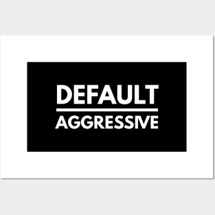 Default Aggressive - Motivational Calligraphy Art. Posters and Art